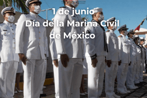 1 de junio Dia de la Marina Civil de Mexico
