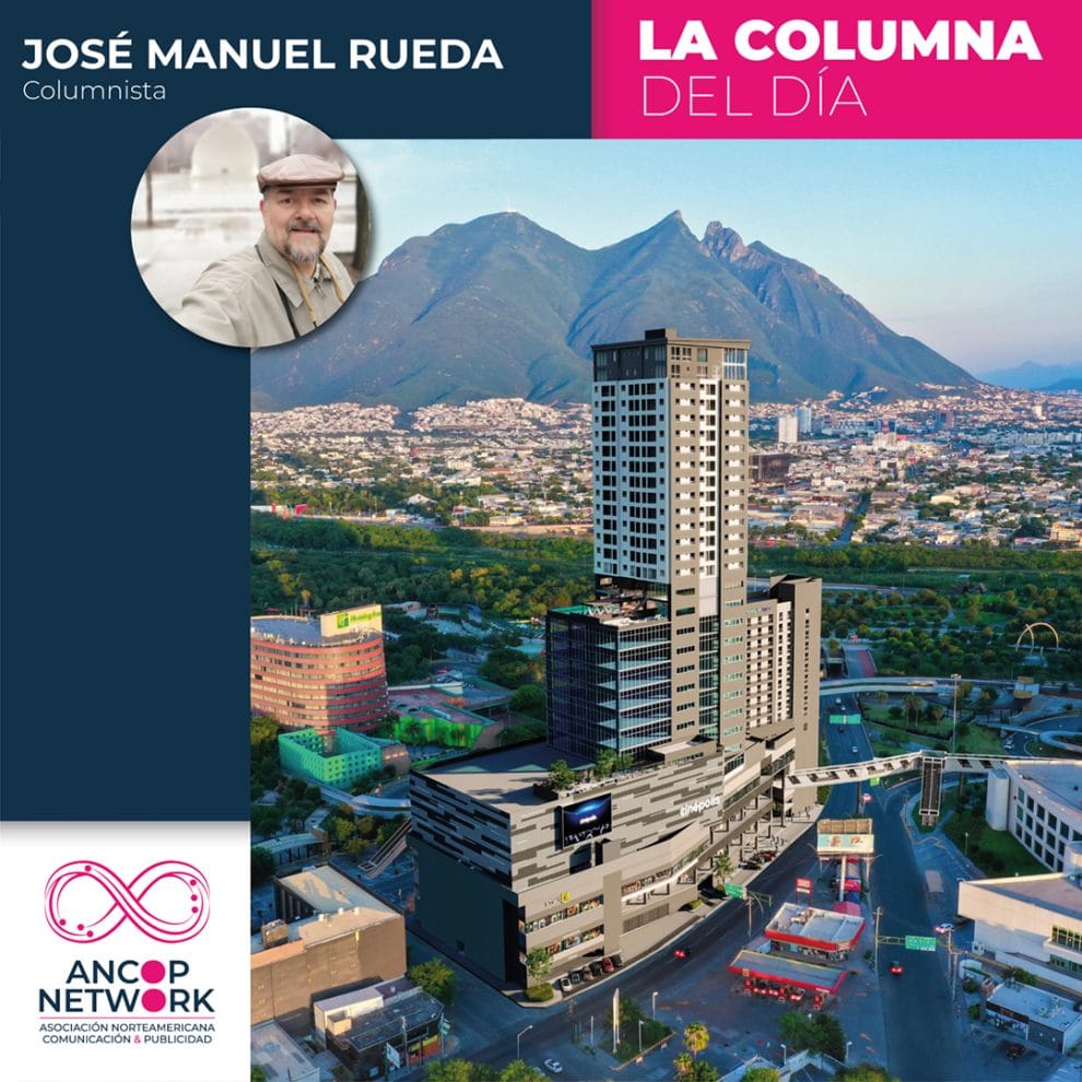 LA NUEVA RUTA, un programa efectivo en Nuevo León 11 Columnistas 03