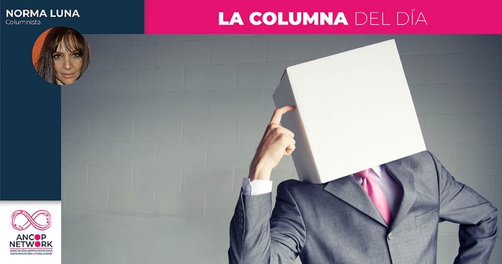 Tienes Cara de Sartén: ¿Por qué te la crees? 7 Columna Norma Luna 1